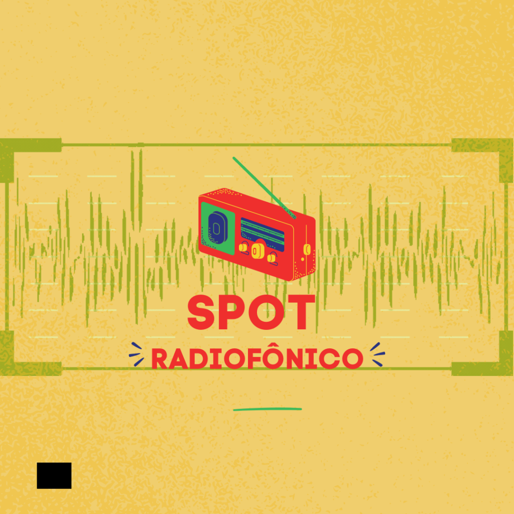 Spot radiofônico – 7º ano