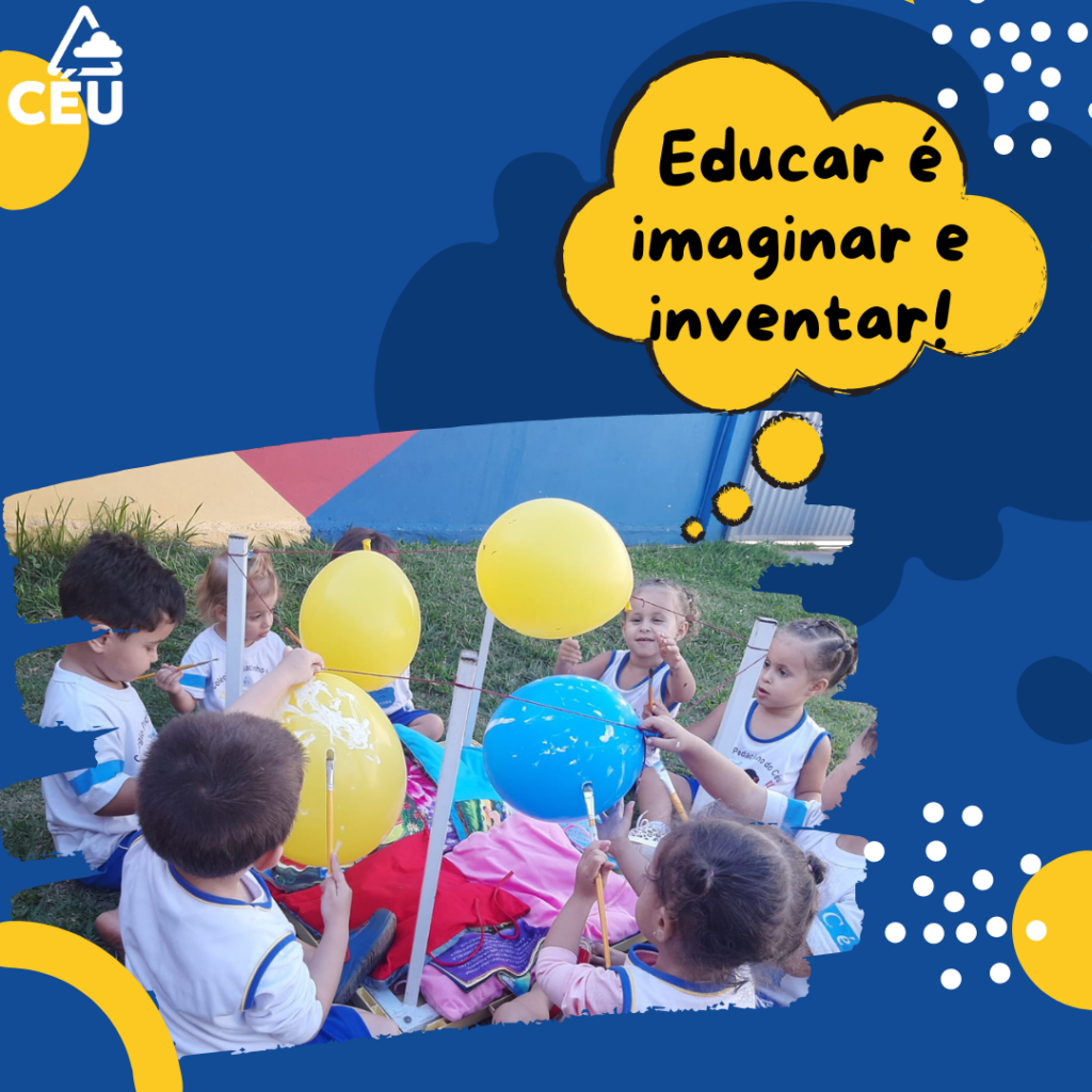 Educar é imaginar e inventar!